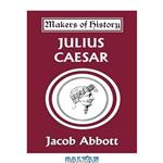 دانلود کتاب Julius Caesar (Makers of History)