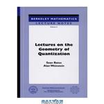 دانلود کتاب Lectures on the geometry of quantization (Berkeley Mathematical Lecture Notes Volume 8)