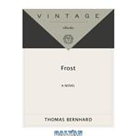 دانلود کتاب Frost: A Novel (Vintage International)