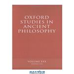 دانلود کتاب Oxford Studies in Ancient Philosophy: Volume XXX: Summer 2006 (Oxford Studies in Ancient Philosophy)