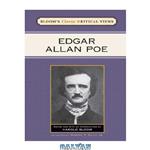 دانلود کتاب Edgar Allan Poe (Bloom\\'s Classic Critical Views)