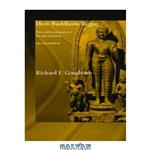 دانلود کتاب How Buddhism Began: The Conditioned Genesis of the Early Teachings (Jordan Lectures in Comparative Religion)