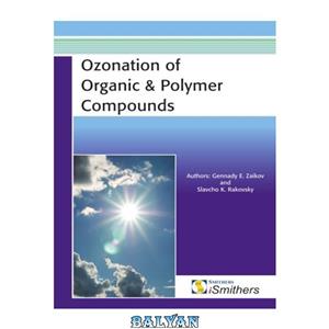 دانلود کتاب Ozonation of Organic and Polymer Compounds 