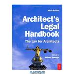 دانلود کتاب Architect\\'s Legal Handbook, Ninth Edition: The Law for Architects