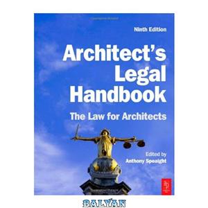 دانلود کتاب Architect 's Legal Handbook Ninth Edition The Law for Architects 