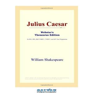 دانلود کتاب Julius Caesar (Webster\\'s Thesaurus Edition) 