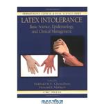 دانلود کتاب Latex Intolerance: Basic Science, Epidemiology, and Clinical Management