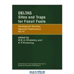 دانلود کتاب Deltas: Sites and Traps for Fossil Fuels (Geological Society Special Publication No. 41)