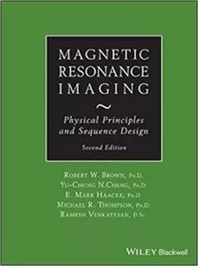 دانلود کتاب Magnetic resonance imaging: Physical principles and sequence design