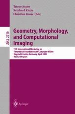 دانلود کتاب Geometry, Morphology, and Computational Imaging: 11th International Workshop on Theoretical Foundations of Computer Vision Dagstuhl Castle, Germany, April 7–12, 2002 Revised Papers
