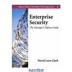 دانلود کتاب Enterprise Security: The Manager\\'s Defense Guide