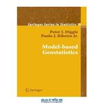 دانلود کتاب Model-based Geostatistics (Springer Series in Statistics)