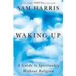 کتاب Waking Up: A Guide to Spirituality Without Religion- 2014 اثر Sam Harris انتشارات Simon & Schuster