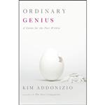 کتاب Ordinary Genius اثر Kim Addonizio انتشارات W. W. NortonCompany