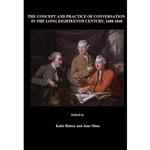 کتاب The Concept and Practice of Conversation in the Long Eighteenth Century, 1688-1848 اثر Katie Halsey and Jane Slinn انتشارات Cambridge Scholars Publishing