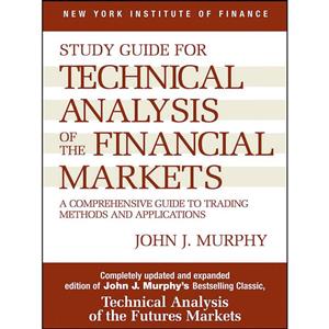 کتاب Study Guide to Technical Analysis of the Financial Markets اثر John J. Murphy انتشارات Prentice Hall Press
