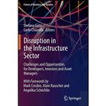 کتاب Disruption in the Infrastructure Sector اثر Stefano Gatti and Carlo Chiarella انتشارات بله