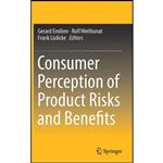 کتاب Consumer Perception of Product Risks and Benefits اثر جمعی از نویسندگان انتشارات Springer