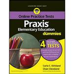 کتاب Praxis Elementary Education For Dummies with Online Practice Tests اثر Carla C. Kirkland and Chan Cleveland انتشارات For Dummies