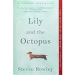 کتاب Lily and the Octopus اثر Steven Rowley انتشارات Simon & Schuster
