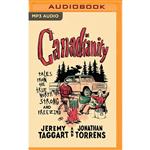 کتاب Canadianity اثر جمعی از نویسندگان انتشارات Audible Studios on Brilliance