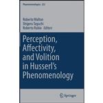 کتاب Perception, Affectivity, and Volition in Husserl’s Phenomenology  اثر جمعی از نویسندگان انتشارات Springer