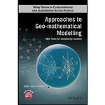 کتاب Approaches to Geo-mathematical Modelling اثر Alan G. Wilson انتشارات Wiley