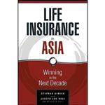 کتاب Life Insurance in Asia اثر Stephan Binder and Joseph Luc Ngai انتشارات Wiley