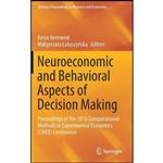 کتاب Neuroeconomic and Behavioral Aspects of Decision Making اثر جمعی از نویسندگان انتشارات Springer