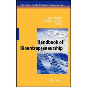 کتاب Handbook of Bioentrepreneurship اثر Holger Patzelt and Thomas Brenner انتشارات Springer 