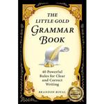 کتاب The Little Gold Grammar Book اثر Brandon Royal انتشارات Maven Publishing