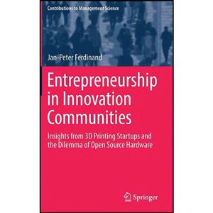 کتاب Entrepreneurship in Innovation Communities اثر Jan-Peter Ferdinand انتشارات Springer 