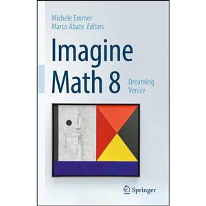 کتاب Imagine Math 8 اثر Michele Emmer and Marco Abate انتشارات Springer 