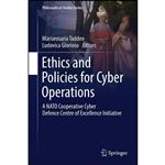کتاب Ethics and Policies for Cyber Operations اثر Mariarosaria Taddeo and Ludovica Glorioso انتشارات Springer