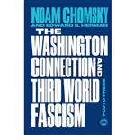 کتاب The Washington Connection and Third World Fascism اثر Noam Chomsky and Edward S. Herman انتشارات PLUTO PRESS