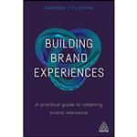 کتاب Building Brand Experiences اثر Dr Darren Coleman انتشارات Kogan Page