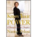 کتاب Know Your Power اثر Nancy Pelosi and Amy Hill Hearth انتشارات Doubleday