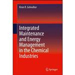 کتاب Integrated Maintenance and Energy Management in the Chemical Industries اثر Kiran R. Golwalkar انتشارات Springer