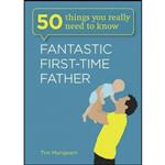 کتاب Fantastic First-Time Father اثر Tim Mungeam انتشارات Quercus Publishing 