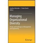 کتاب Managing Organizational Diversity اثر J. Paulo Davim انتشارات Springer