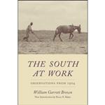 کتاب The South at Work اثر جمعی از نویسندگان انتشارات University of South Carolina Press