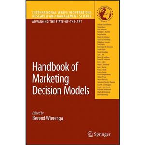 کتاب Handbook of Marketing Decision Models اثر جمعی از نویسندگان انتشارات Springer 