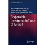 کتاب Responsible Investment in Times of Turmoil  اثر Tim Cadman انتشارات Springer