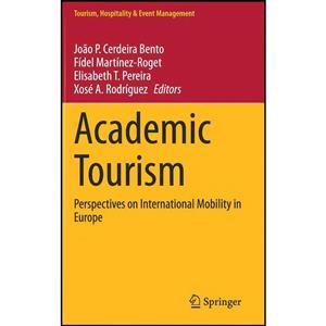 کتاب Academic Tourism اثر جمعی از نویسندگان انتشارات Springer 