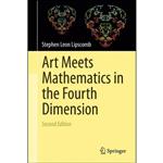 کتاب Art Meets Mathematics in the Fourth Dimension اثر Stephen Lipscomb انتشارات Springer