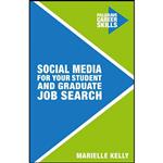 کتاب Social Media for Your Student and Graduate Job Search  اثر Marielle Kelly انتشارات Springer