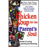 کتاب Chicken Soup for the Parents Soul [Paperback] Jack Canfield اثر Jack Canfield انتشارات Westland