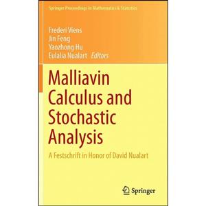کتاب Malliavin Calculus and Stochastic Analysis اثر جمعی از نویسندگان انتشارات Springer 