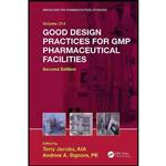 کتاب Good Design Practices for GMP Pharmaceutical Facilities  اثر Terry Jacobs and Andrew A. Signore انتشارات CRC Press