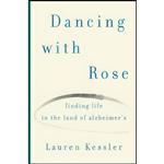 کتاب Dancing with Rose اثر Lauren Kessler انتشارات Viking Adult